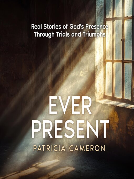 Title details for Ever Present by Patricia Cameron - Wait list